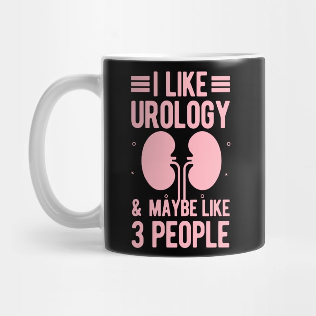 Funny Urology Urologist Gift by Crea8Expressions